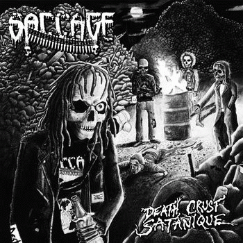 Saccage : Death Crust Satanique